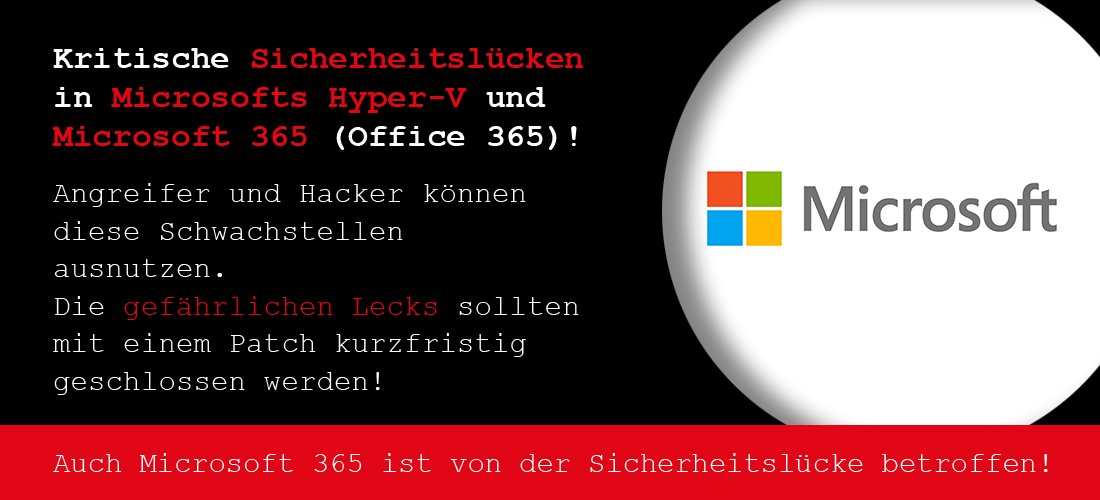 Microsoft:  Kritische Sicherheitslücken!