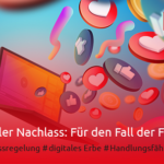 Digitaler Nachlasse